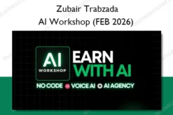 AI Workshop (FEB 2026) – Zubair Trabzada