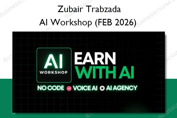 AI Workshop (FEB 2026) – Zubair Trabzada AI Workshop (FEB 2026) – Zubair Trabzada