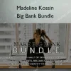 Big Bank Bundle – Madeline Kossin Big Bank Bundle – Madeline Kossin