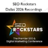 Dallas 2026 Recordings – SEO Rockstars Dallas 2026 Recordings – SEO Rockstars