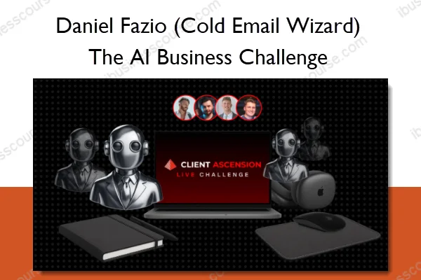 The AI Business Challenge – Daniel Fazio (Cold Email Wizard) The AI Business Challenge – Daniel Fazio (Cold Email Wizard)