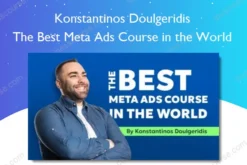The Best Meta Ads Course in the World – Konstantinos Doulgeridis