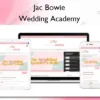 Wedding Academy – Jac Bowie