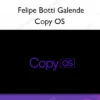 Copy OS – Felipe Botti Galende