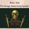 The Savage Advertising System – Peter Kell