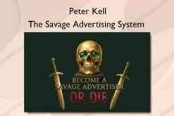 The Savage Advertising System – Peter Kell